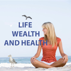 Life, Wealth, and Health